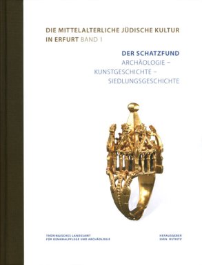 Cover: Mittelalterliche jüdische Kultur Erfurt (Band 1)