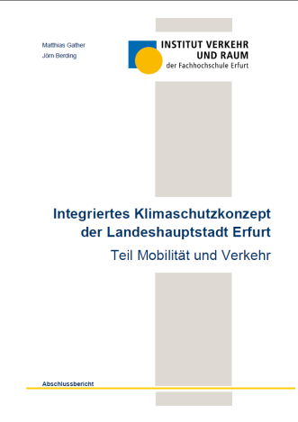 Auf der Titelseite ist "Integriertes Klimaschutzkonzept der Landeshauptstadt Erfurt - Teil Mobilität und Verkehr" zu lesen.