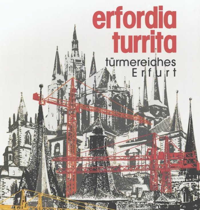 erfordia turrita Collage Erfurter Türme mit dem Schriftzug "erfordia turrita"