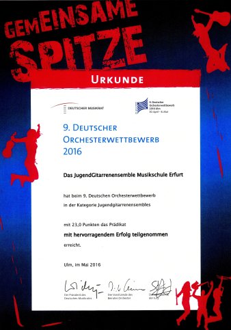 Die Urkunde vom 9.Deutschen Orchesterwettbewerb bestätigt es: 23 von 25 Punkten, Prädikat "hervorragend" und 2.Platz für das Erfurter Jugendgitarrenensemble