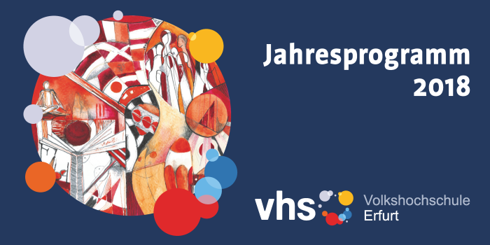 Foto: VHS Programm 2018 © Stadtverwaltung Erfurt VHS Programm 2018