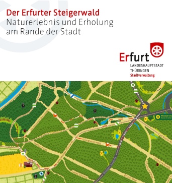 Titelblatt - Broschüre "Der Erfurter Steigerwald - Naturerlebnis und Erholung am Rande der Stadt"