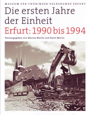 Bild: Die-ersten-jahre-der-einheit---erfurt-1990-bis-1994 Die-ersten-jahre-der-einheit---erfurt-1990-bis-1994