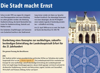 Am 22.04.1998 hat der Stadtrat einen Beschluss zur Erarbeitung eines Konzeptes zur nachhaltigen, zukunftsfähigen Stadtentwicklung im Sinne der Agenda 21 erlassen. Die Grafik zeigt die Entwicklung und den ersten Paragrafen des Beschlusstextes.