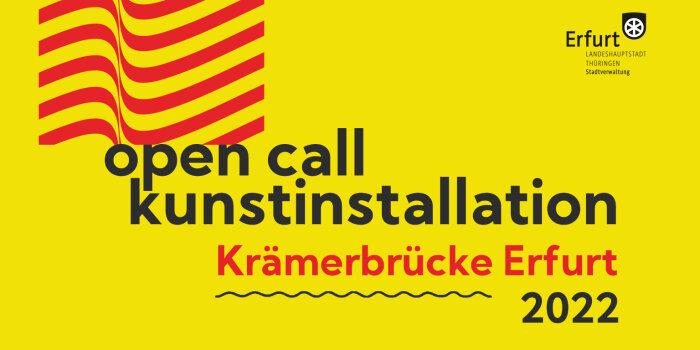 Bild: Krämerbrückeninstallation 2022 – Ausschreibung © Stadtverwaltung Erfurt Gelber Banner zur Kunstinstallation 2022