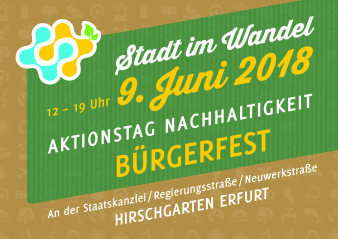 Bild: Banner Bürgerfest Stadt im Wandel 2018 © Stadtverwaltung Erfurt / Bürgerstiftung Erfurt Bannertext
