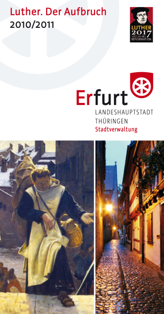 Luther. Der Aufbruch 2010/2011