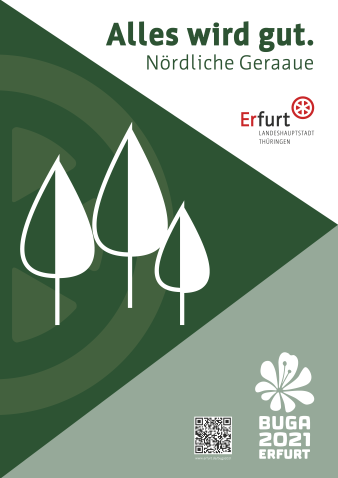 Bild: Plakat Geraaue Buga2021 M1 © Stadtverwaltung Erfurt Plakat für die Anwohnerinformation der einzelnen Bauabschnitte der Nördlichen Geraaue, im Rahmen der Buga 2021.