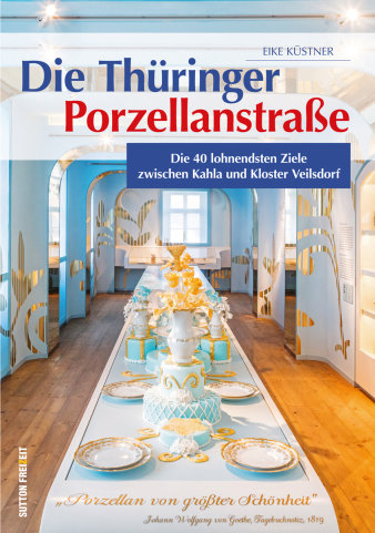 Titelseite eines Buches, darauf unterhalb des Buchtitels ein reich mit Porzellan gedeckter Tisch sowie ein Zitat Johann Wolfgang von Goethes: "Porzellan von größter Schönheit"