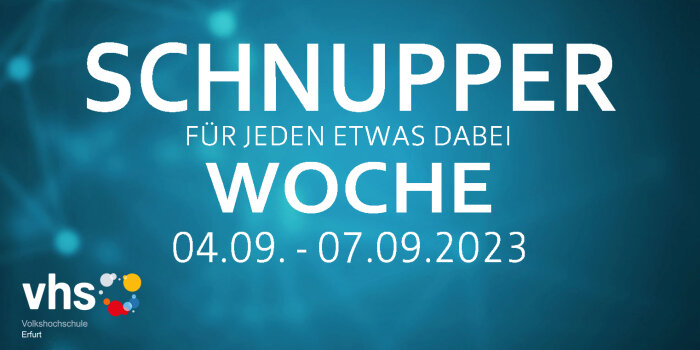Grafik VHS Schnupperwochenende 2023 Grafik VHS: Schnupperwochenende: Für jeden etwas dabei - 04.09.-07.09.2023