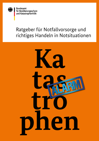 Titelseite: Ratgeber für Notfallsorge und richtiges Handeln in Notsituationen Titeltext mit großem Text Katastrophen-Alarm