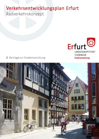 Verkehrsentwicklungsplan Erfurt – Radverkehrskonzept