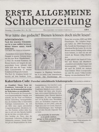 Titelseite einer Nonsens-Zeitung "Erste Allgemeine Schabenzeitung" aus dem Jahr 2011, herausgegeben von Liborius Libronauti. Darauf die Schlagzeilen "Wer hätte das gedacht? Bienen können doch lesen?" und "Kakerlaken-Code: Forscher entschlüsseln Schabensprache"