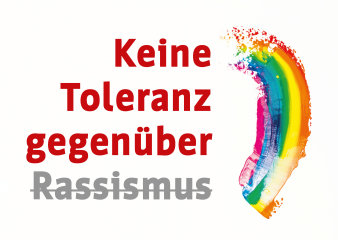 eine Regenbogen-Grafik mit dem Schriftzug "Keine Toleranz gegenüber Rassismus", Rassismus ist durchgestrichen