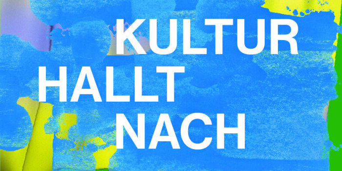 eine Grafik mit dem Schriftzug "Kultur hallt nach"