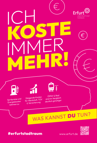 Ein pinkes Plakat mit der Aufschrift "Ich koste immer mehr!" zeigt außerdem ein stilisiertes Auto.