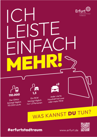 Im März 2022 lautet das Plakatmotiv der Kampagne #erfurtstadtraum "Ich leiste einfach mehr!"