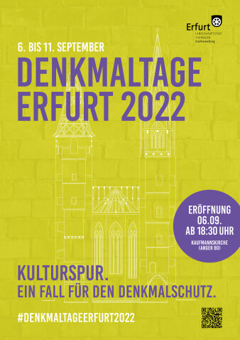 grünliches Poster mit der Aufschrift 6. bis 11. September Denkmaltage Erfurt 2022, Eröffnung 06.09 ab 18:00 Uhr 