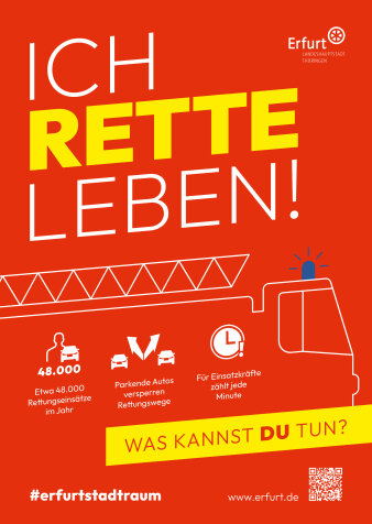 Ein orange-rotes Plakat mit der Aufschrift "Ich rette Leben!" zeigt einen stilisierten Leiterwagen der Feuerwehr.