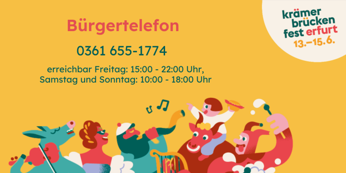 Foto: Bürgertelefon zum Krämerbrückenfest © Stadtverwaltung Erfurt Informationsschild zum Bürgertelefon