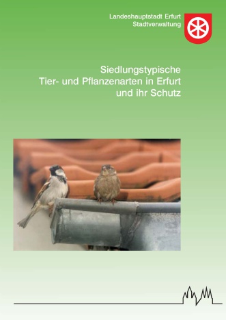 Titelblatt - Broschüre - Siedlungstypische Tier- und Pflanzenarten in Erfurt und ihr Schutz