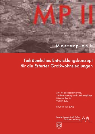 Broschüre - Masterplan II - Teilräumliches Entwicklungskonzept für die Erfurter Großwohnsiedlungen