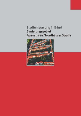 Titelblatt - Broschüre - Sanierungsgebiet Auenstraße/Nordhäuser Straße