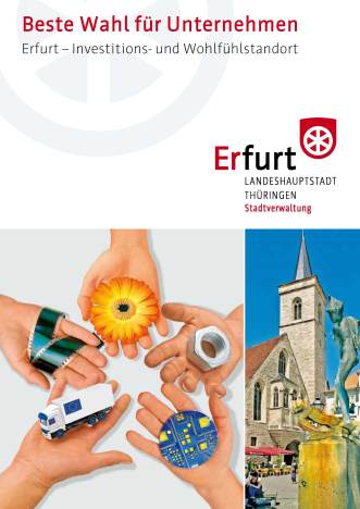 Titelbild Beste Wahl für Unternehmen - Erfurt - Investitions- und Wohlfühlstandort 