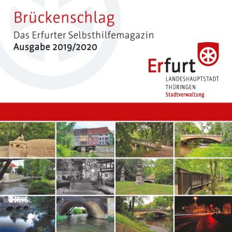 Titelseite von Brückenschlag – Das Erfurter Selbsthilfemagazin – Ausgabe 2019 / 2020 Titel und Bildmontage von zwölf Fotos verschiedener Brücken