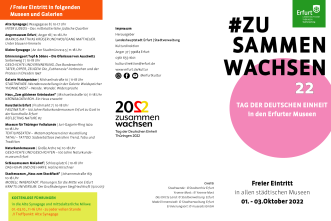 Flyer | Programm der Erfurter Museen: Tag der Deutschen Einheit 2022 Programm der Kunst und Kultur Erfurt zum Tag der Deutschen Einheit 3.10.2022
