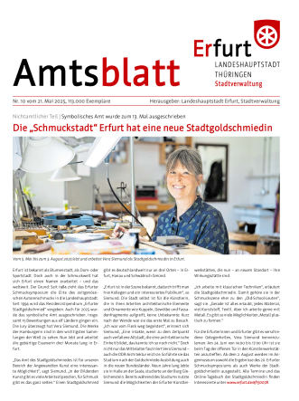 Amtsblatt Nr. 10 vom 21. Mai 2025 Amtsblatt der Landeshauptstadt Erfurt vom 21. Mai 2025