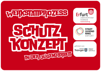 Foto: Logo Schutzkonzept – Werkstattprozess © Stadtverwaltung Erfurt Grafik mit rotem Hintergrund für das Schutzkonzept der Jugendarbeit