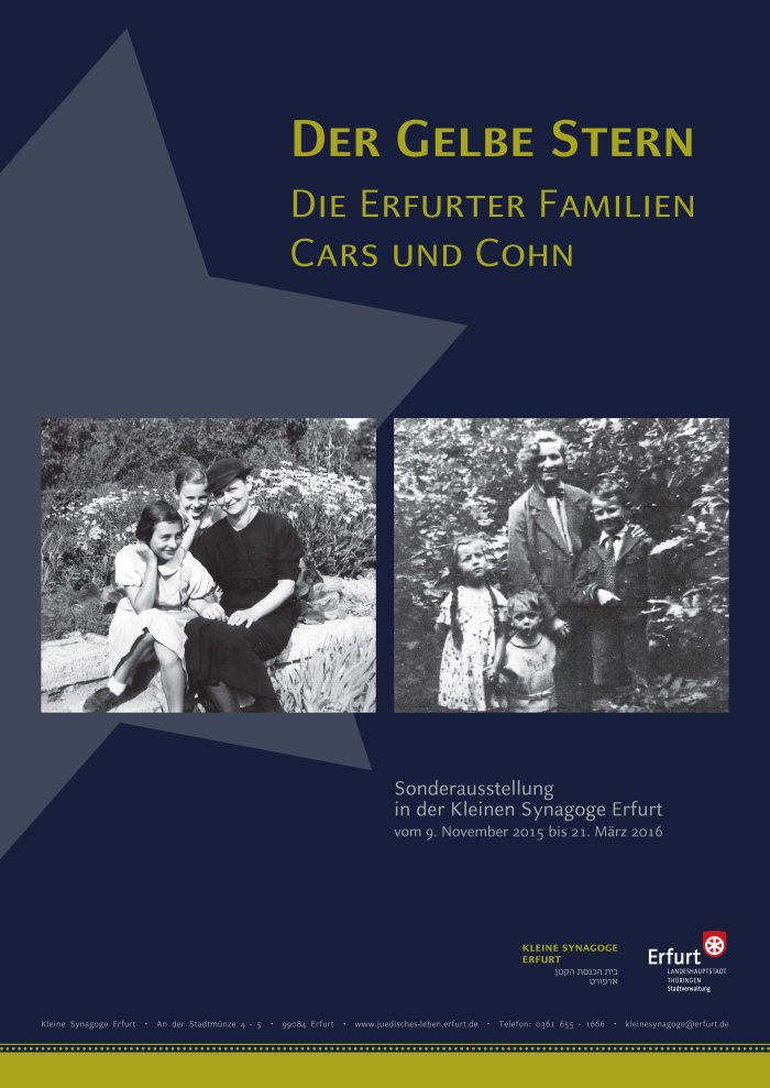 Plakat "Der Gelbe Stern" Die Erfurter Familien Cars und Cohn