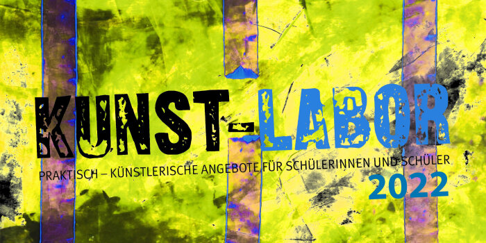 Kunst-Labor 2022 Blau-gelber Hintergrund mit Schriftzug Kunst-Labor im Vordergrund