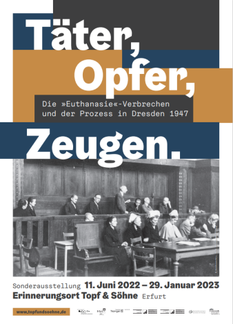 Plakat zur  Ausstellung Täter, Opfer, Zeugen. Die "Euthanasie"- Verbrechen und der Prozess in Dresden 1947