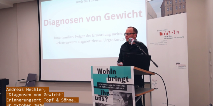 Andreas Hechler: Vortrag "Diagnosen von Gewicht. Innerfamiliäre Folgen der Ermordung meiner als 'lebensunwert' diagnostizierten Urgroßmutter"